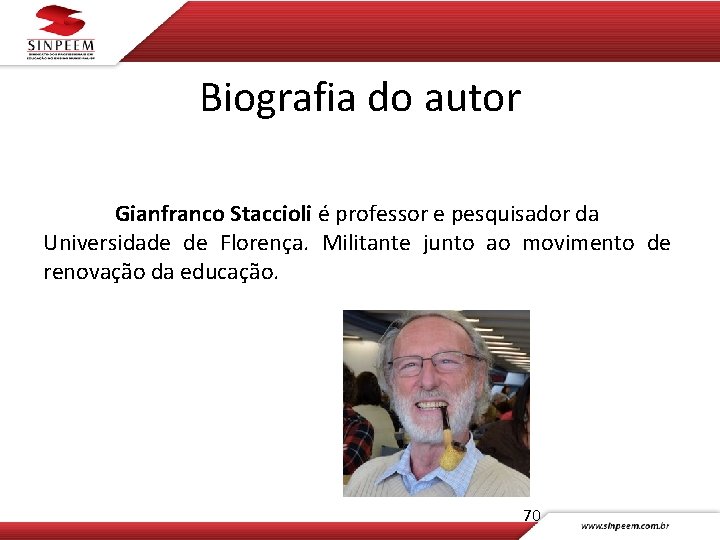 Biografia do autor Gianfranco Staccioli é professor e pesquisador da Universidade de Florença. Militante