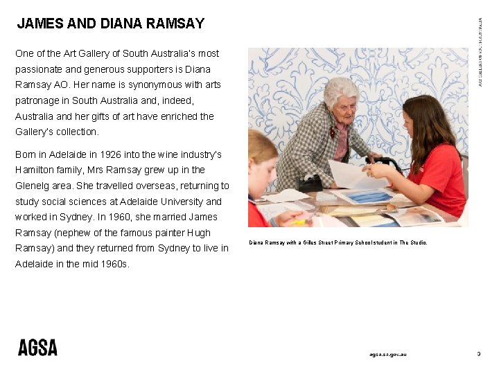 JAMES AND DIANA RAMSAY One of the Art Gallery of South Australia’s most passionate