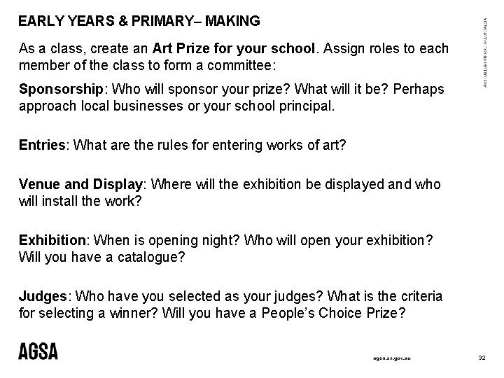 EARLY YEARS & PRIMARY– MAKING As a class, create an Art Prize for your