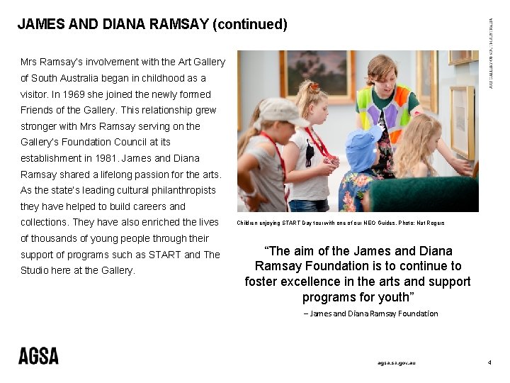 JAMES AND DIANA RAMSAY (continued) Mrs Ramsay’s involvement with the Art Gallery of South