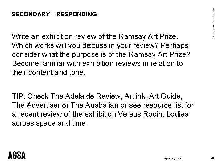 SECONDARY – RESPONDING Write an exhibition review of the Ramsay Art Prize. Which works