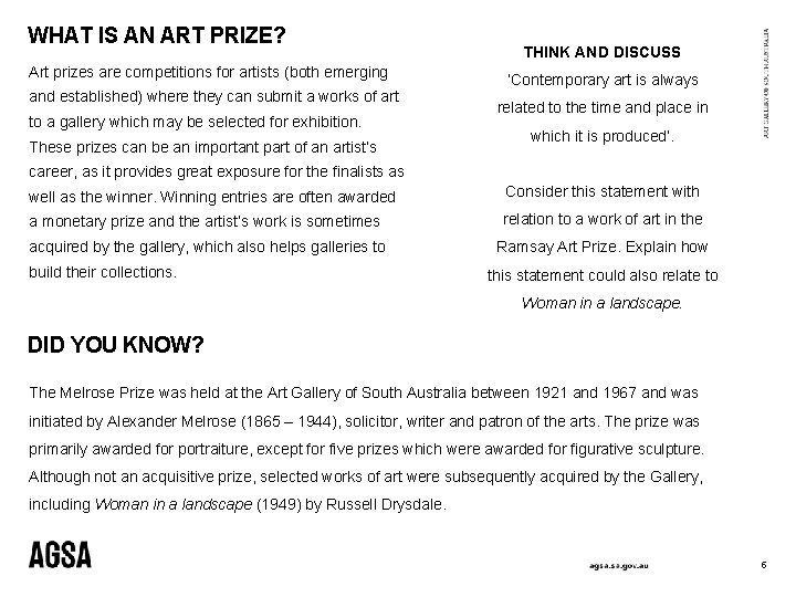 WHAT IS AN ART PRIZE? Art prizes are competitions for artists (both emerging and