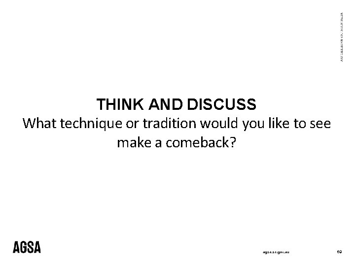THINK AND DISCUSS What technique or tradition would you like to see make a