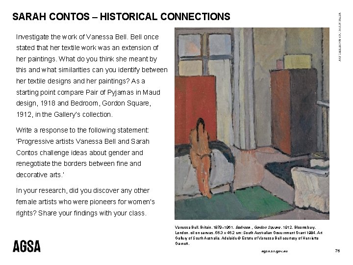 SARAH CONTOS – HISTORICAL CONNECTIONS Investigate the work of Vanessa Bell once stated that