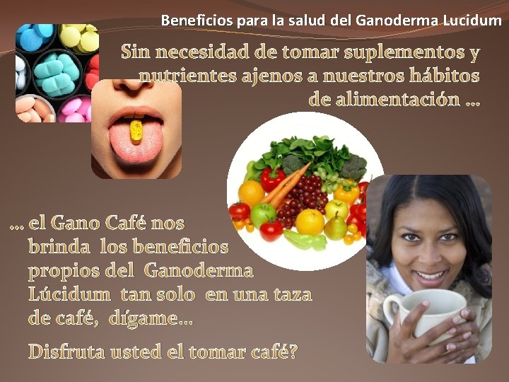 Beneficios para la salud del Ganoderma Lucidum Sin necesidad de tomar suplementos y nutrientes