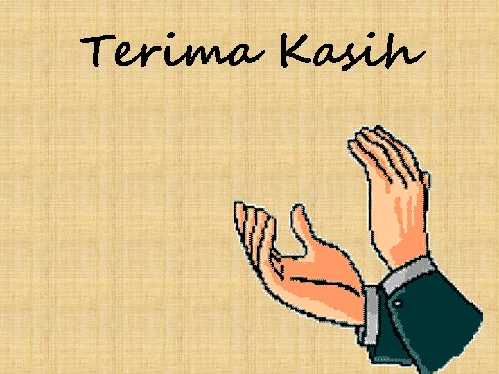 Terima Kasih 