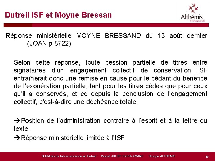 Dutreil ISF et Moyne Bressan Réponse ministérielle MOYNE BRESSAND du 13 août dernier (JOAN