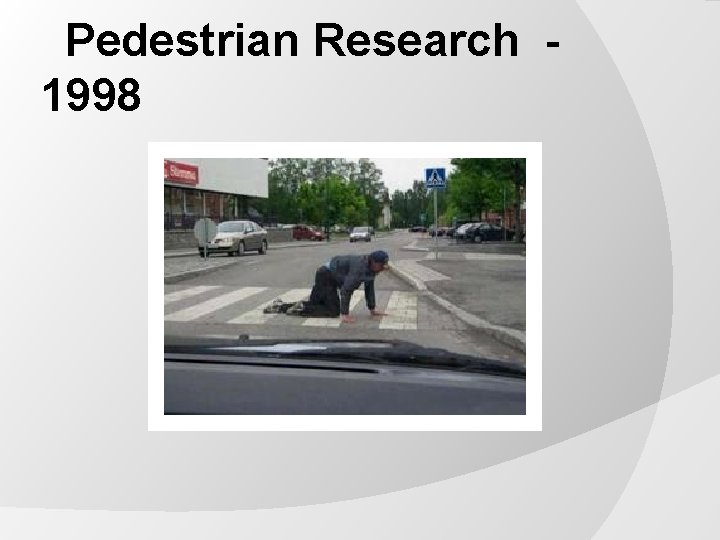 Pedestrian Research 1998 