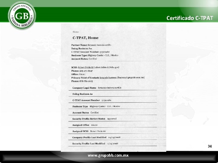 Certificado C-TPAT 34 www. grupobb. com. mx 