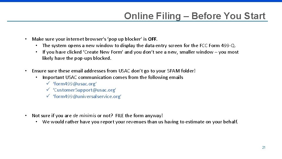 Online Filing – Before You Start • Make sure your internet browser’s ‘pop up