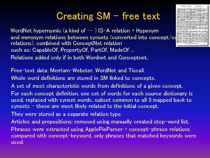 Creating SM – free text Word. Net hypernymic (a kind of … ) IS-A