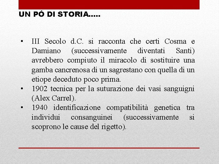  PÓ DI STORIA…. . UN • • • III Secolo d. C. si