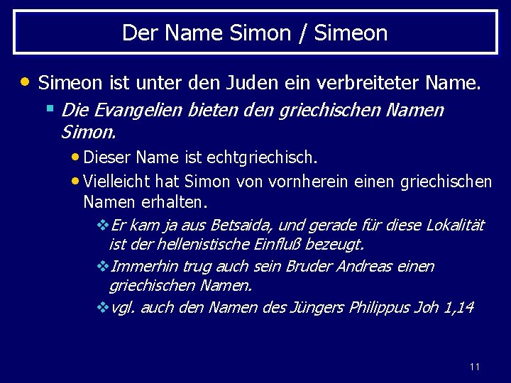 Der Name Simon / Simeon • Simeon ist unter den Juden ein verbreiteter Name.