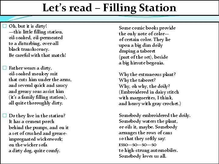 Let’s read – Filling Station � Oh, but it is dirty! —this little filling