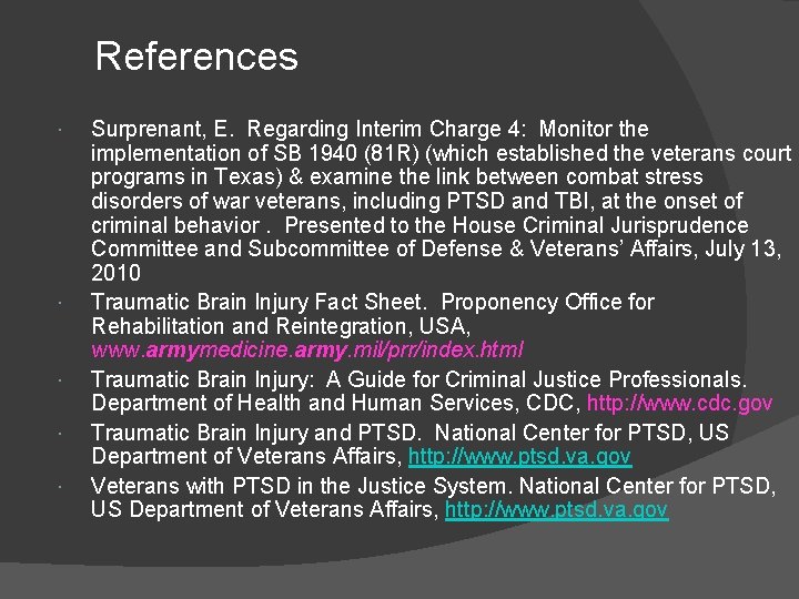 References Surprenant, E. Regarding Interim Charge 4: Monitor the implementation of SB 1940 (81