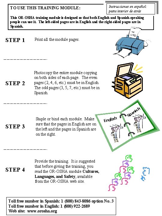 TO USE THIS TRAINING MODULE: Instrucciones en español: pasta interior de atrás This OR-OSHA