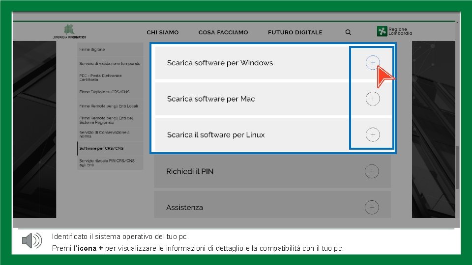 IDENTIFICA SISTEMA OPERATIVO Identificato il sistema operativo del tuo pc. Premi l’icona + per IDENTIFICA SISTEMA OPERATIVO Identificato il sistema operativo del tuo pc. Premi l’icona + per