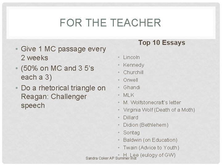FOR THE TEACHER • Give 1 MC passage every 2 weeks • (50% on