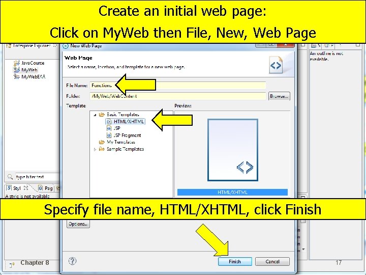 Create an initial web page: Click on My. Web then File, New, Web Page