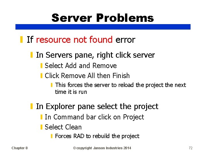 Server Problems ▮ If resource not found error ▮ In Servers pane, right click