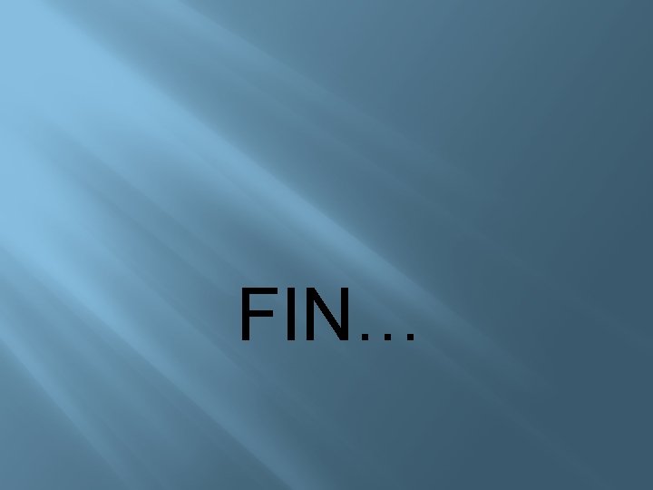 FIN… 
