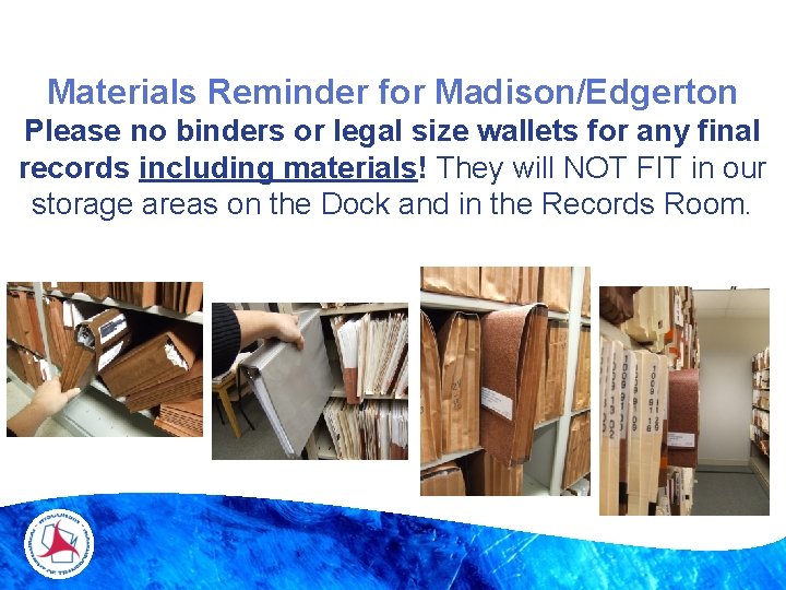 Materials Reminder for Madison/Edgerton Please no binders or legal size wallets for any final