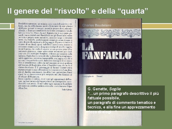 Il genere del “risvolto” e della “quarta” G. Genette, Soglie “…un primo paragrafo descrittivo