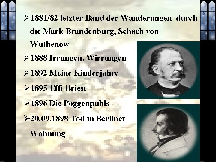 Ø 1881/82 letzter Band der Wanderungen durch die Mark Brandenburg, Schach von Wuthenow Ø