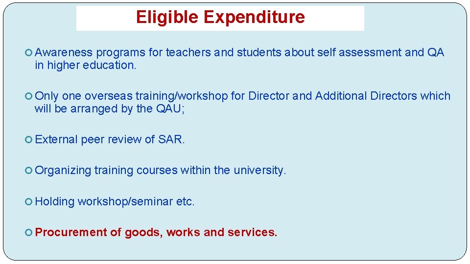 Eligible Expenditure Awareness programs for teachers and students about self assessment and QA in
