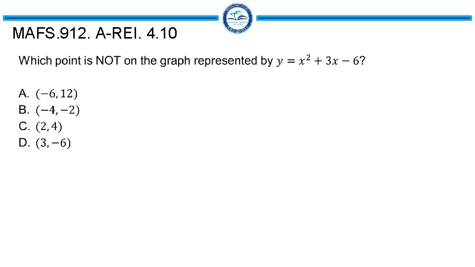 MAFS. 912. A-REI. 4. 10 MAFS. 912. A-REI. 4. 10