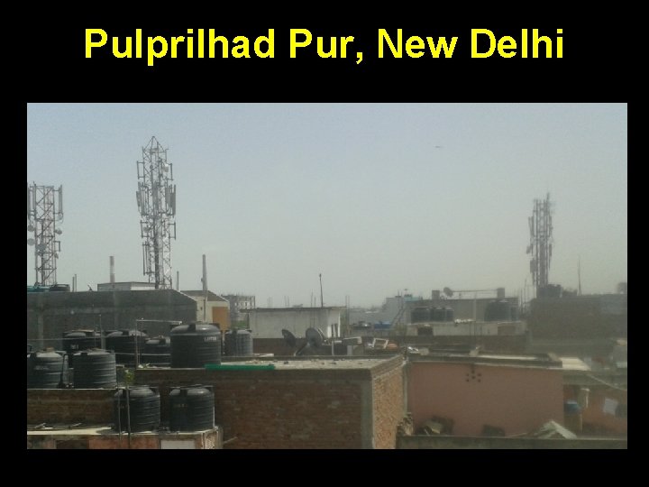 Pulprilhad Pur, New Delhi 