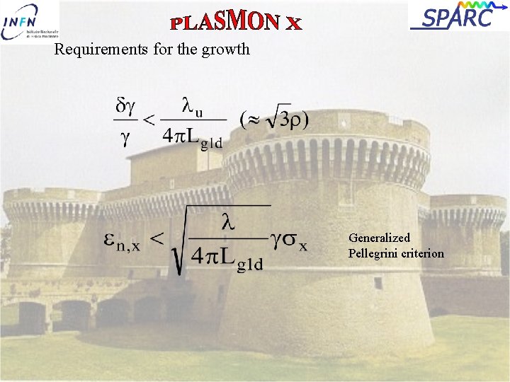 Requirements for the growth Generalized Pellegrini criterion 