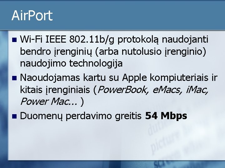 Air. Port Wi-Fi IEEE 802. 11 b/g protokolą naudojanti bendro įrenginių (arba nutolusio įrenginio)