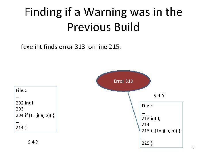 Finding if a Warning was in the Previous Build fexelint finds error 313 on