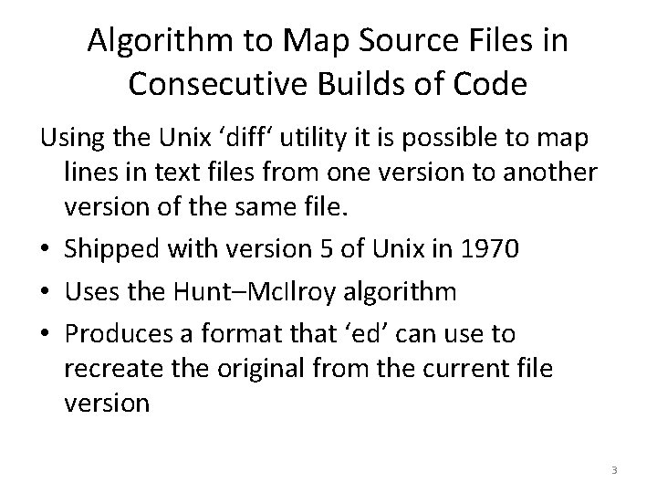 Algorithm to Map Source Files in Consecutive Builds of Code Using the Unix ‘diff‘