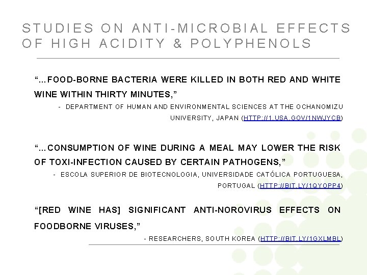 STUDIES ON ANTI-MICROBIAL EFFECTS OF HIGH ACIDITY & POLYPHENOLS “…FOOD-BORNE BACTERIA WERE KILLED IN