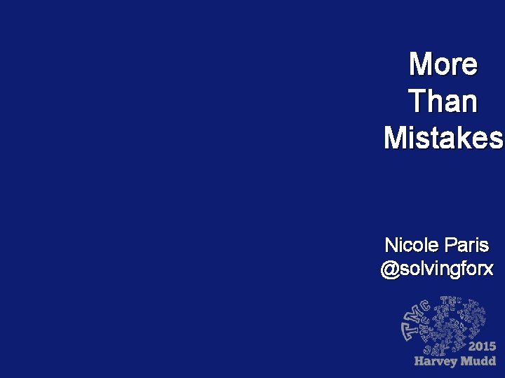More Than Mistakes Nicole Paris @solvingforx 