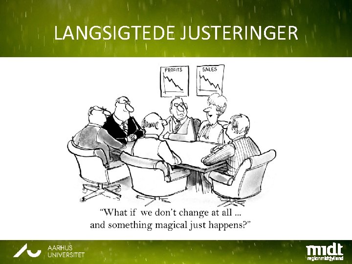 LANGSIGTEDE JUSTERINGER 