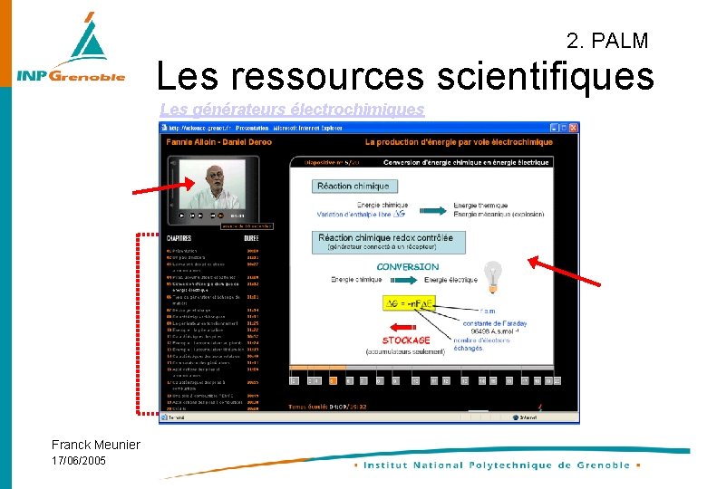 2. PALM Les ressources scientifiques Les générateurs électrochimiques Franck Meunier 17/06/2005 