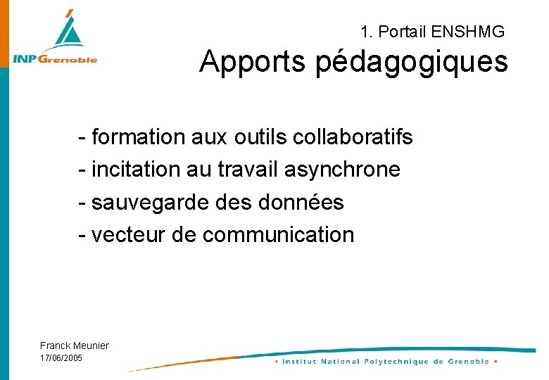 1. Portail ENSHMG Apports pédagogiques - formation aux outils collaboratifs - incitation au travail