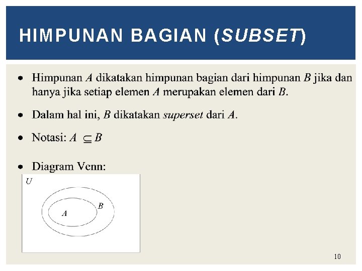 HIMPUNAN BAGIAN (SUBSET) 10 