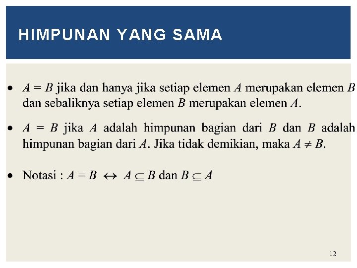 HIMPUNAN YANG SAMA 12 