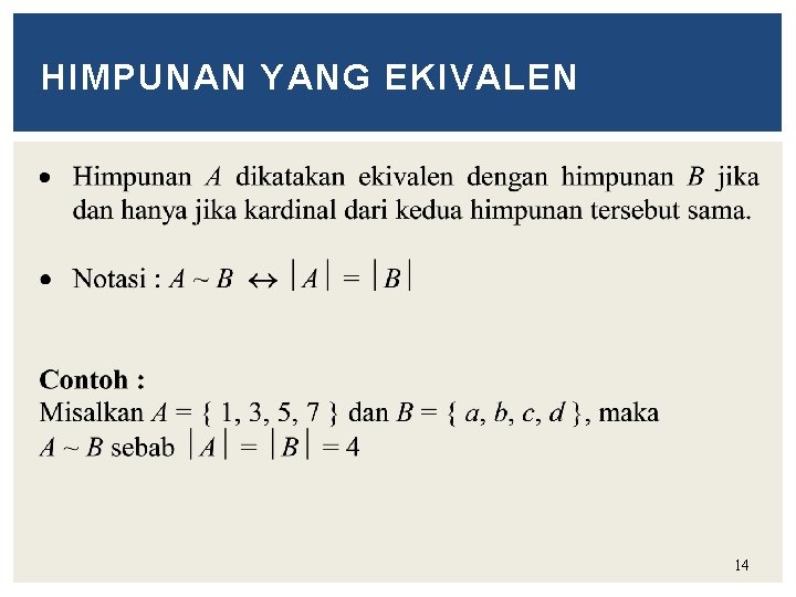 HIMPUNAN YANG EKIVALEN 14 