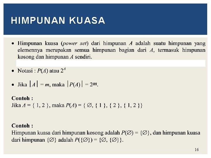 HIMPUNAN KUASA 16 