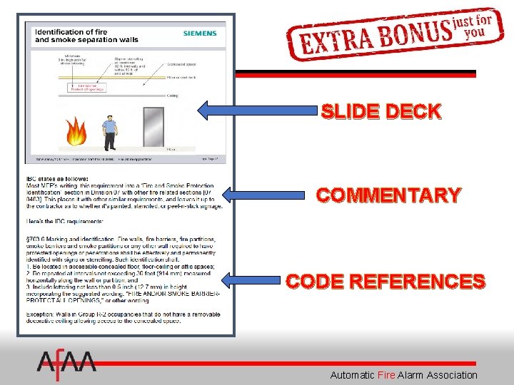SLIDE DECK COMMENTARY CODE REFERENCES Automatic Fire Alarm Association 