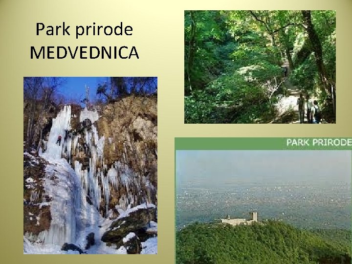 Park prirode MEDVEDNICA 