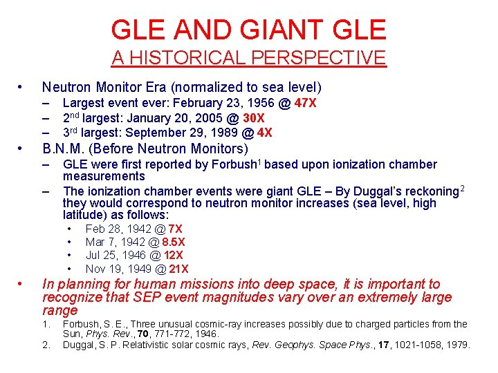 GLE AND GIANT GLE A HISTORICAL PERSPECTIVE • Neutron Monitor Era (normalized to sea