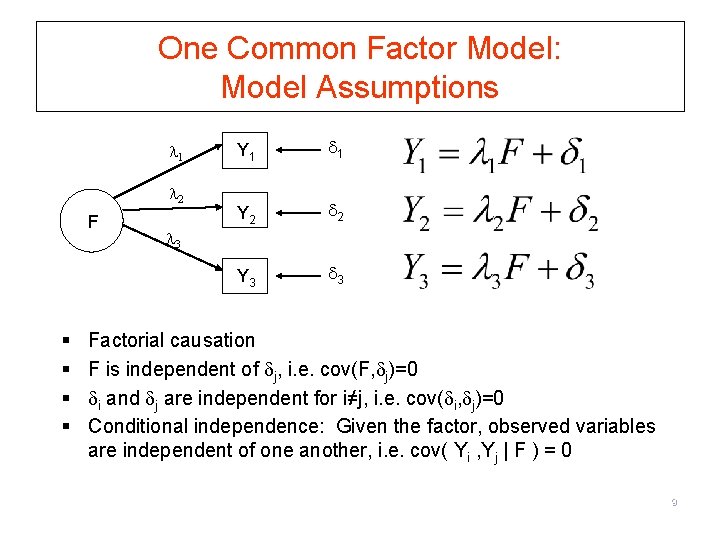 One Common Factor Model: Model Assumptions 1 2 F § § Y 1 1