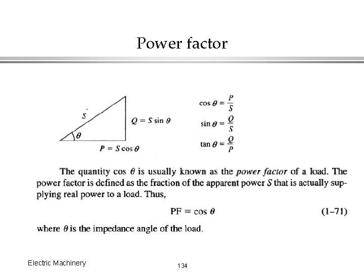 Power factor Electric Machinery 134 