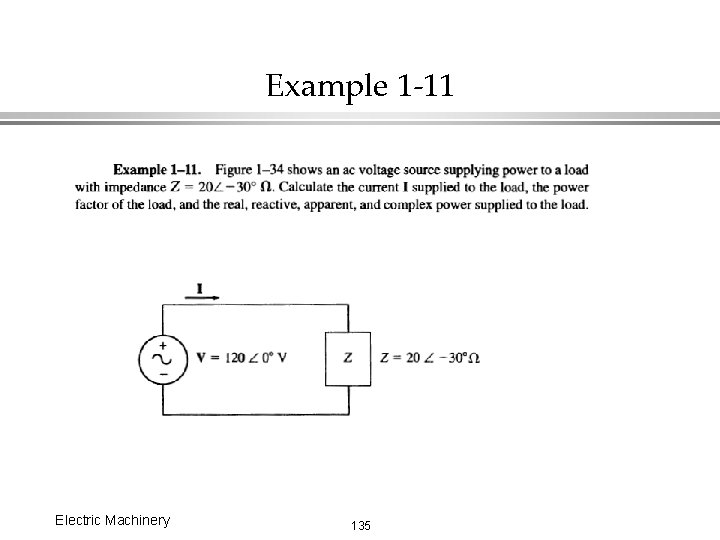 Example 1 -11 Electric Machinery 135 